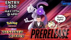 WCG Pokemon TCG Destined Rivals Prelease! May 17th